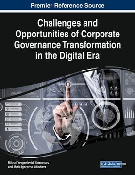 portada Challenges and Opportunities of Corporate Governance Transformation in the Digital Era