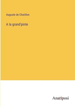 portada A la grand'pinte (in French)