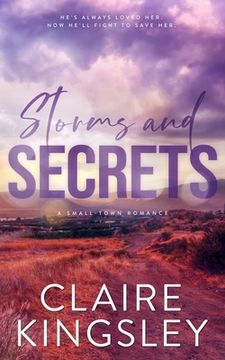 portada Storms and Secrets: A Small-Town Romance (en Inglés)