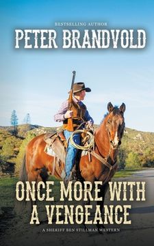 portada Once More With a Vengeance (A Sheriff Ben Stillman Western) (en Inglés)