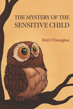 portada The Mystery of the Sensitive Child (en Inglés)