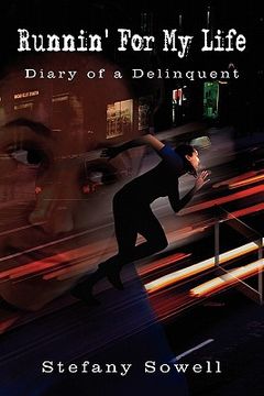 portada runnin' for my life: diary of a delinquent (in English)