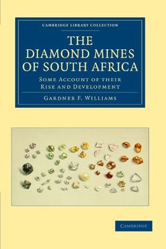 portada The Diamond Mines of South Africa: Some Account of Their Rise and Development (Cambridge Library Collection - Technology) (in English)
