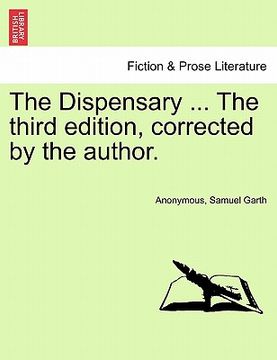 portada the dispensary ... the third edition, corrected by the author. (en Inglés)