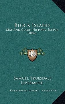 portada block island: map and guide, historic sketch (1882)