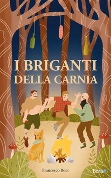 portada I briganti della Carnia (en Italiano)
