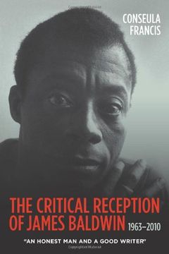 portada The Critical Reception of James Baldwin, 1963-2010 (Literary Criticism in Perspective)