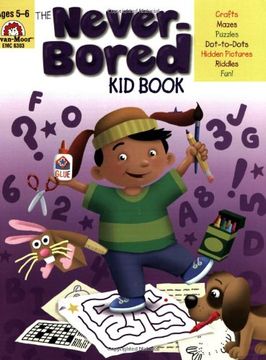 portada The Never-Bored kid Book, Ages 5-6 (en Inglés)