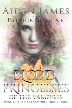 Blood Princesses of the Vampires (en Inglés)