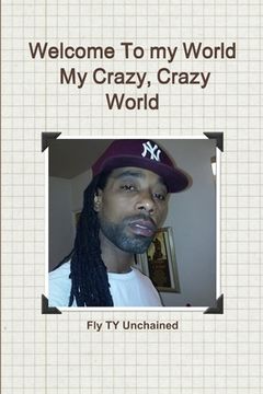 portada Welcome To My World- My Crazy, Crazy World (en Inglés)