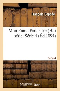 portada Mon Franc Parler Série 4 (Littérature)