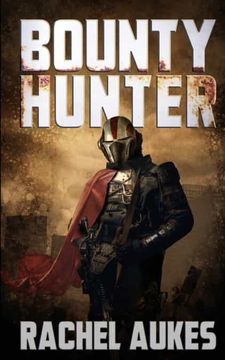 portada Bounty Hunter: Lone Gunfighter of the Wastelands: 1 (en Inglés)