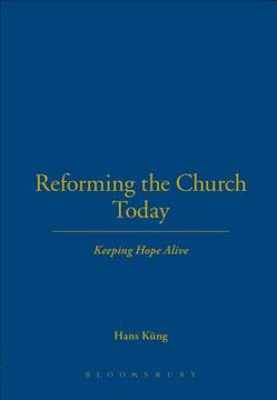 portada Reforming the Church Today (en Inglés)