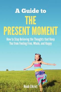 portada a guide to the present moment (en Inglés)