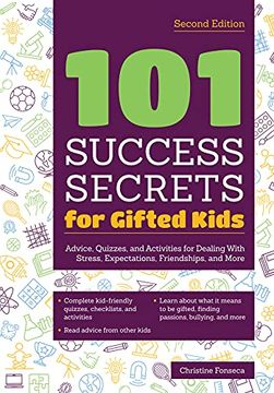 portada 101 Success Secrets for Gifted Kids: Advice, Quizzes, and Activities for Dealing With Stress, Expectations, Friendships, and More (en Inglés)