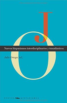 portada Nuevos Hispanismos Interdisciplinarios y Trasatlánticos. (Nuevos Hispanismos (in Spanish)
