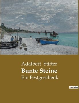 portada Bunte Steine: Ein Festgeschenk (en Alemán)