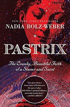 portada Pastrix: The Cranky, Beautiful Faith of a Sinner & Saint 