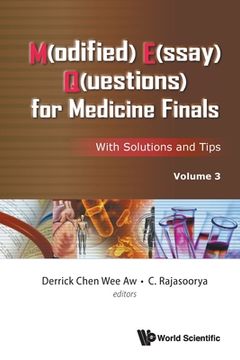 portada M(odified) E(ssay) Q(uestions) for Medicine Finals: With Solutions and Tips, Volume 3 (en Inglés)