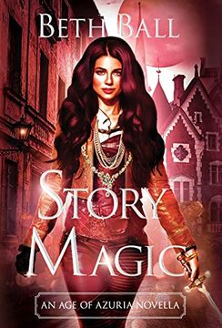 portada Story Magic: An age of Azuria Novella 