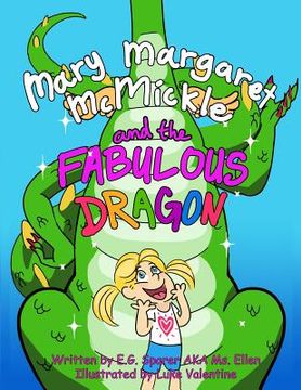 portada Mary Margaret McMickle and the Fabulous Dragon (en Inglés)