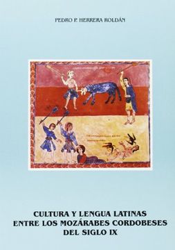 portada cultura y lengua latinas entre los mozárabes cordobeses del siglo ix