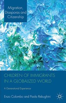 portada children of immigrants in a globalized world: a generational experience (en Inglés)