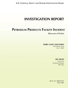 portada Investigation Report: Petroleum Products Facility Incident 