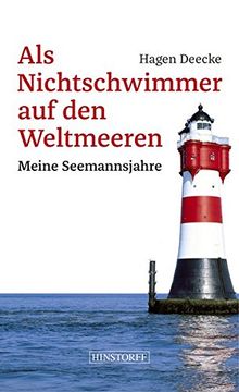 portada Als Nichtschwimmer auf den Weltmeeren: Meine Seemannsjahre (en Alemán)
