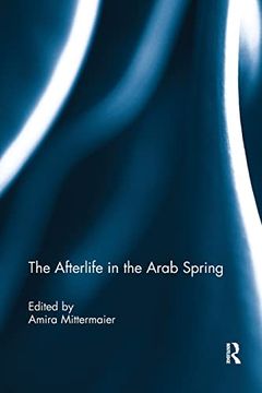 portada The Afterlife in the Arab Spring (en Inglés)