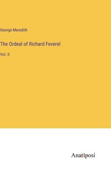 portada The Ordeal of Richard Feverel: Vol. II (en Inglés)