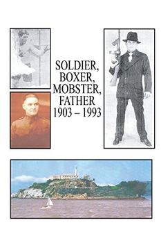 portada Soldier, Boxer, Mobster, Father