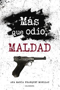 portada Más Que Odio, Maldad (in Spanish)