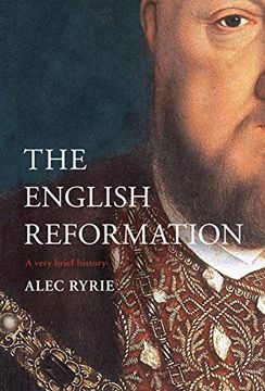 portada The English Reformation: A Very Brief History (en Inglés)