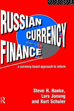 portada russian currency and finance: a currency board approach to reform (en Inglés)