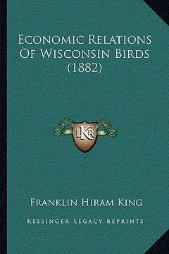 portada economic relations of wisconsin birds (1882) (en Inglés)