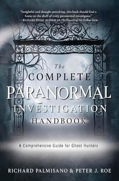 portada The Complete Paranormal Investigation Handbook: A Comprehensive Guide for Ghost Hunters (en Inglés)