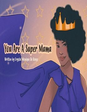 portada You Are A Super Mama (en Inglés)