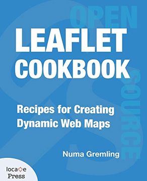 portada Leaflet Cookbook: Recipes for Creating Dynamic web Maps (in English)