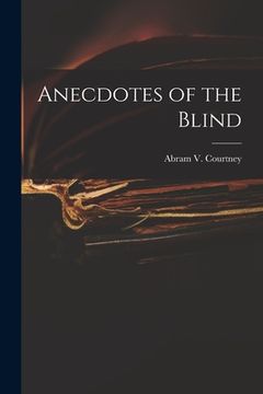 portada Anecdotes of the Blind (in English)