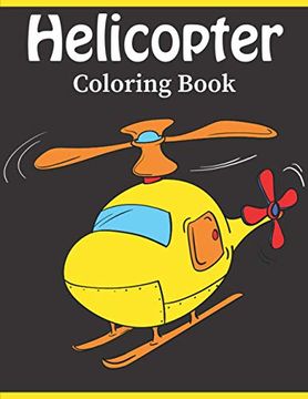 portada Helicopter Coloring Book: Helicopter coloring pages for boys, girls and kids of ages 4-8 (en Inglés)