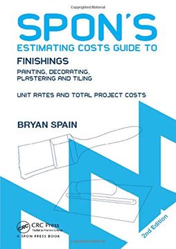 portada Spon's Estimating Costs Guide to Finishings: Painting, Decorating, Plastering and Tiling, Second Edition (Spon's Estimating Costs Guides) (en Inglés)
