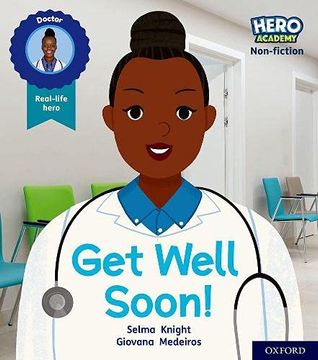 portada Hero Academy Non-Fiction: Oxford Level 1, Lilac Book Band: Get Well Soon! (in English)