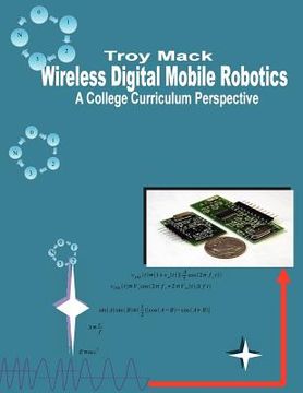 portada wireless digital mobile robotics - a college curriculum perspective