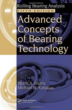 portada Advanced Concepts of Bearing Technology,: Rolling Bearing Analysis, Fifth Edition (Rolling Bearing Analysis, Fifth Edtion) (en Inglés)
