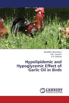 portada Hypolipidemic and Hypoglycemic Effect of Garlic Oil in Birds