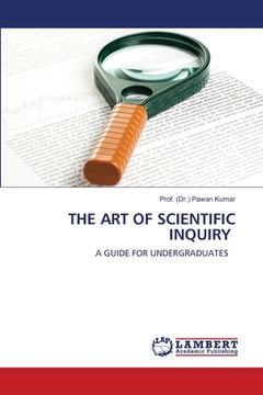 portada The Art of Scientific Inquiry (in English)