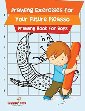 portada Drawing Exercises for Your Future Picasso: Drawing Book for Boys 