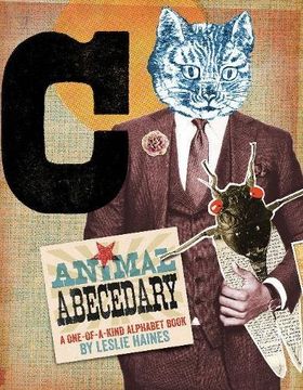 portada Animal Abecedary: A One-Of-A-Kind Alphabet Book (en Inglés)