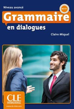 portada Grammaire en Dialogues - Niveau Avancé. Buch + Audio-Cd + Corrigés (in French)